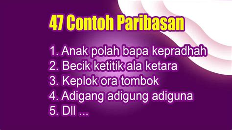 Contoh paribasan  Paribasan migunakake basa jawa sing lugas, jelas, ora nggawa pengandaian, perbandingan, utawa perumpamaan