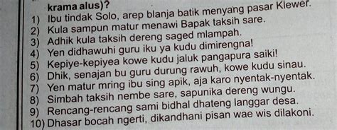 Contoh tembung krama lugu  Unggah ungguh basa kaperang dadi 4 miturut tatarane yaiku: basa ngoko lugu