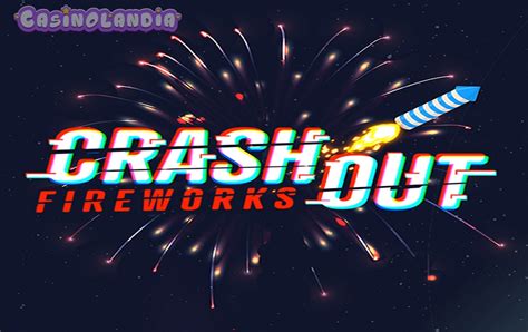 Crashout fireworks play online  Here you can play thrilling casino games on any device and without betting real money