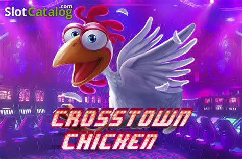 Crosstown chicken spielen 4/5 from 2976 votes