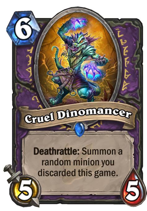 Cruel dinomancer  For fans of Blizzard Entertainment's digital card game, HearthstoneIt’s based on a hunter card that turns your hero power to “give a beast +2 hp/Atk”