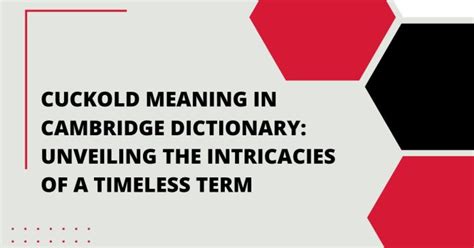 Cuckold meaning in cambridge dictionary in english Cuck, as you might expect, come from the word cuckold, an insulting word for a man whose wife is cheating on him