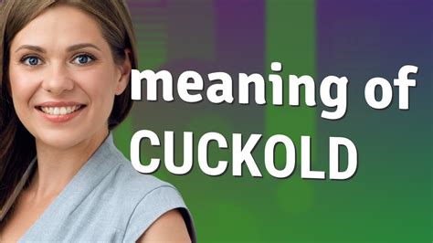 Cuckold word meaning in bengali According to Merriam-Webster, a cuckold is a man whose wife is unfaithful