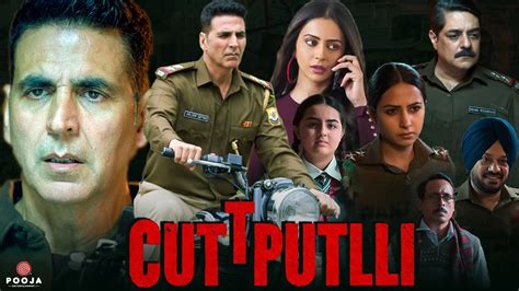 Cuttputlli full movie online watch mx player As per reports, Akshay Kumar's film Cuttputlli has been leaked online and has also been made available for torrent sites and telegram channels