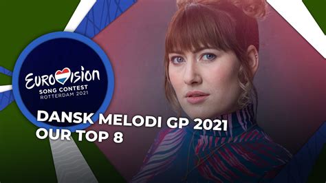 Dansk melodi grand prix 2021 's official channel on YouTube for Melodi