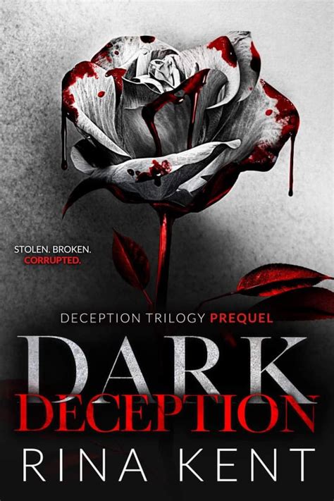Dark deception rina kent pdf español  📝 There were times reading this where I sincerely thought to myself that I was going crazy because I was so stumped for so long not knowing what was happening or potentially where the story would go