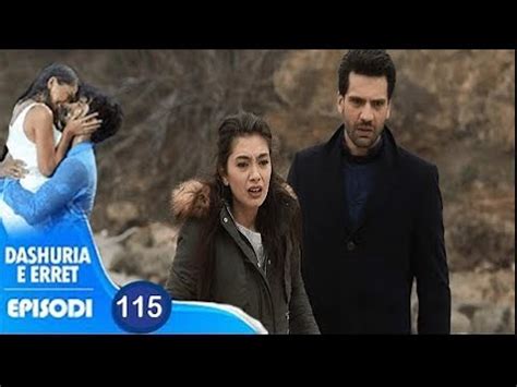 Dashuria e erret episodi 115  40:02