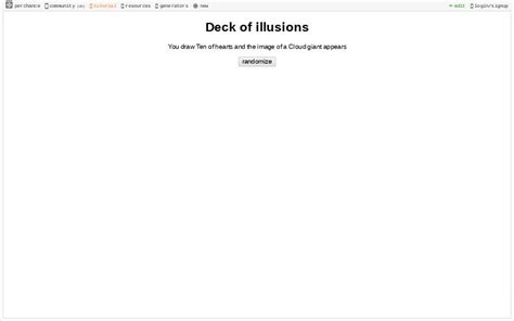 Deck of illusions generator  A goblin might duck into the bushes or behind a tree