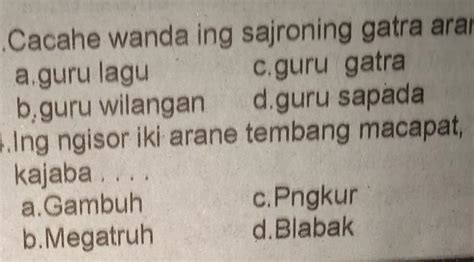 Dene cacahe wanda saben gatra diarani  2) Cacahe gatra utawa larik ora katemtokake