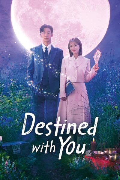 Destined with you artinya เรื่องย่อซีรีส์ Destined With You