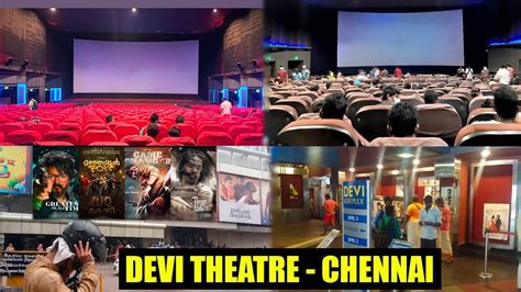 Devi cineplex 2k 3d chennai, tamil nadu K