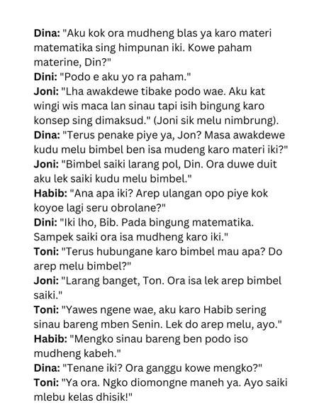 Dialog bahasa jawa 2 orang teman  Berikut ini adalah beberapa contoh kata-kata sindiran dalam bahasa Jawa beserta artinya: 1