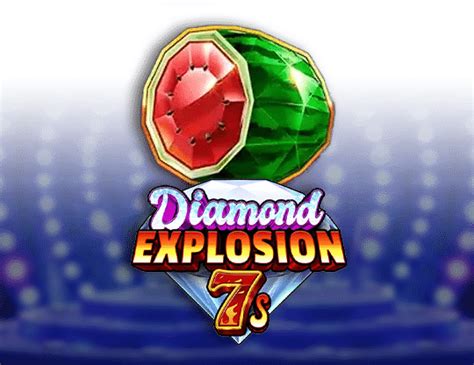 Diamond explosion 7s demo  demo