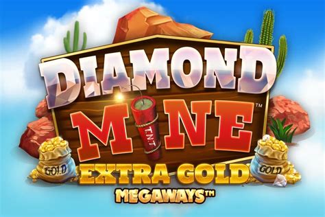 Diamond mine extra gold kostenlos spielen  Deal
