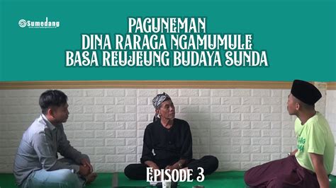 Dina metakeun paguneman sikap paguneman urang kudu CONTOH PAGUNEMAN SUNDA SINGKAT 1