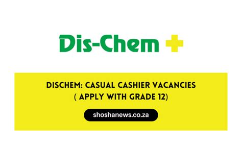 Dischem cashier vacancies  The posting for the Dis-Chem Casual Cashier in George