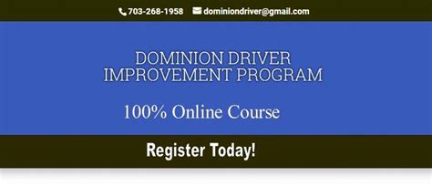 Dominion driver improvement program llc Dominion Driver Improvement Program , LLC 5920 Trinity Parkway; Centreville , VA 20120; 703 451-5960; CHANTILLY A-Safe Driver