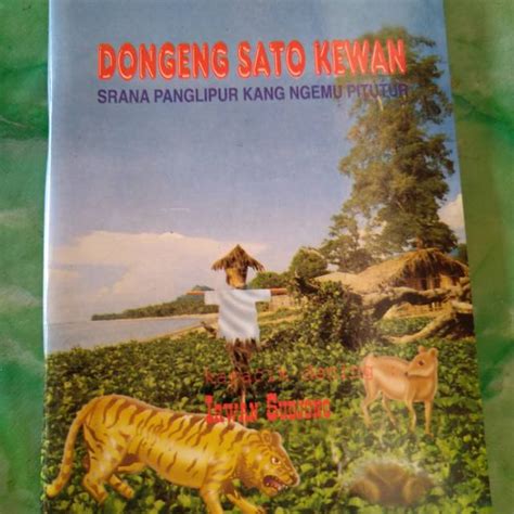 Dongeng sato kewan kelebu tuladhane parikan b