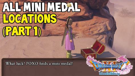Dq11 mini medal locations Quests N/A Treasure Chests Mini Medal Recipe Book: Economies of Scale Single Phial Sparkly Spots Antidotal Herb Buzzberries Copper Ore Cottontop Flintstone Flurry Feather Pink Pine Small Scale Wakerobin Enemies (Act I) Bubble Slime Dancing Devil Funghoul Great Sabrecub Leafy Lampling Lips Sham Hatwitch Smog Stump Chump Enemies (Act
