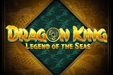 Dragon king legend of the seas play online  Play for Fun retrogaming