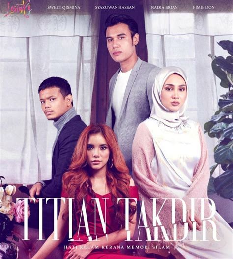 Drama titian cinta episod 1  Titian cinta episod 28 akhir drama tv3 malaysia