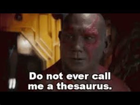 Drax invisible quote  My reflexes are too fast