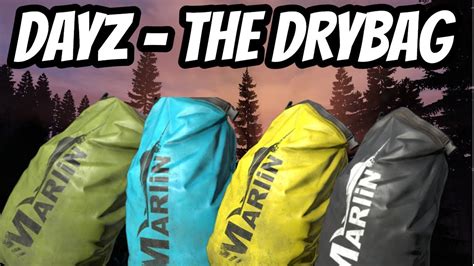 Dry bag dayz  All Coast Loot