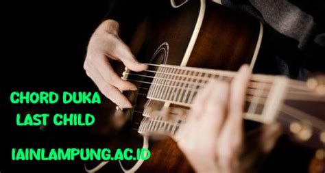 Duka chord tela  G C semua salahmu ampuni dirimu