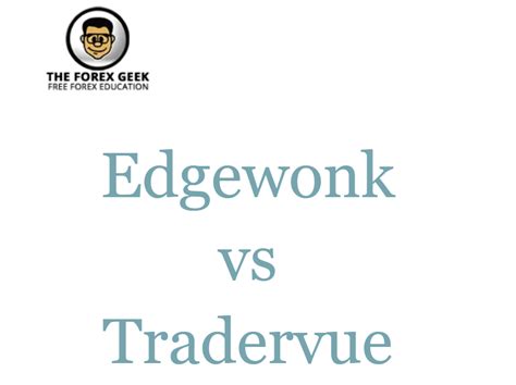 Edgewonk vs tradervue  Q-Dir 9