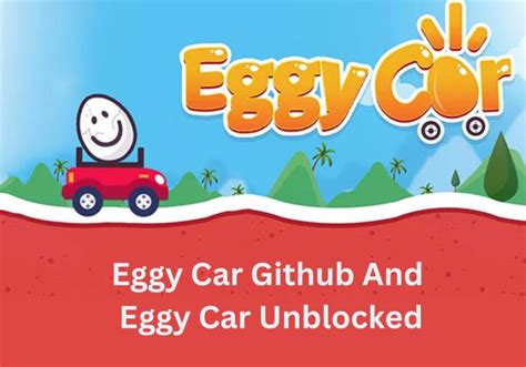 Eggy car unblocked github  Follow their code on GitHub