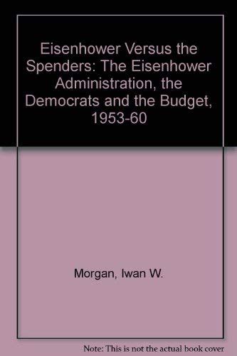The Eisenhower Administration, the Democrats and the Budget