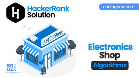 Electronics shop hackerrank solution Introduction Problem definition is available here