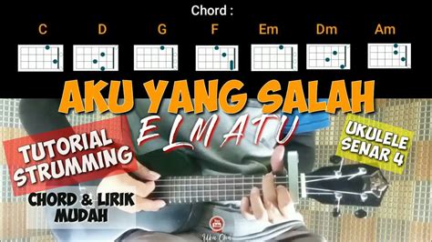 Elmatu aku yang salah chord Bagi yang ingin menggunakan musik ini, silahkan saja