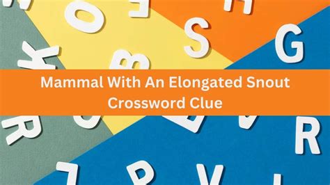 Elongated crossword clue  The Crossword Solver finds answers to classic crosswords and cryptic crossword puzzles