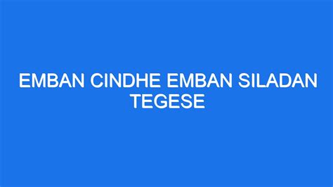 Emban cindhe emban siladan  1