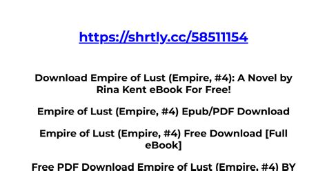 Empire of lust by rina kent pdf  Her books are sprinkled with a touch of darkness, a pinch of angst, and an unhealthy dose of intensity