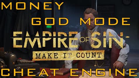 Empire of sin cheat engine 1 2 3 4 5 Empire of Sin: Table for Cheat Engine {dharmang1910} Options: Single option Activation can gives you following things