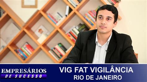 Empresa de segurança vig fat  Porte: Sem Enquadramento