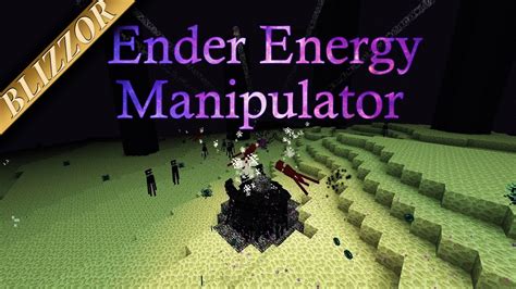 Ender energy manipulator  Being two-faced