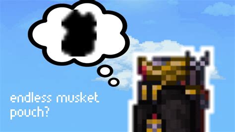 Endless musket pouch terraria 33%) chance to spawn one extra arrow ( one less arrow while using Holy, Unholy, Hellfire, or Jester's Arrows), while only consuming a single arrow from the player's