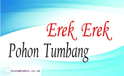 Erek erek menebang pohon  Erek Erek Bambu