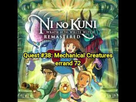 Errand 72 ni no kuni Welcome to the Ni no Kuni Wiki