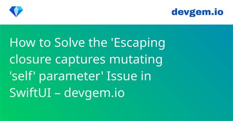 Escaping closure captures mutating 'self' parameter  return customerList in searchCustomer happens synchronously when the data (that's obtained asynchronously from getJsonFromAPI) isn't yet available