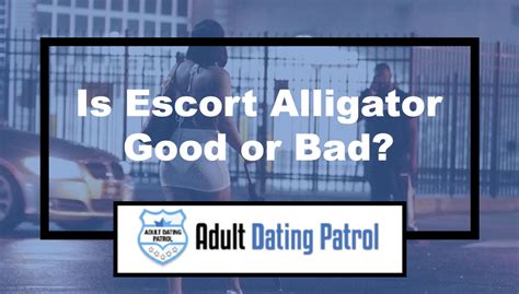 Escort alligator slc  POST NOW