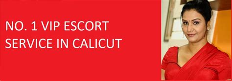 Escort service calicut  We are here to help you find the perfect erotic service among all advertisers