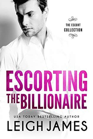 Escorting the billionaire free ebook  One thing he won't be taking? The escort's clothes off