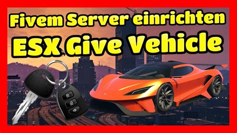 Esx_givevehicle  About