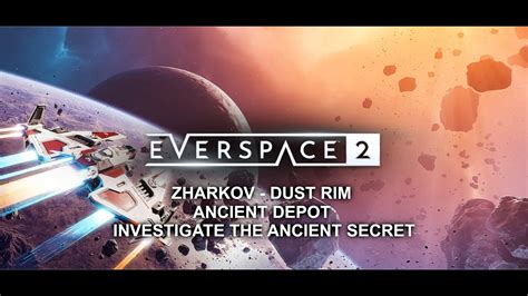 Everspace 2 ancient depot  It contains one of the 'bean bags' needed to hide the location of the Homebase during the Edge of the Universe main mission