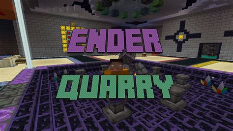 Extra utilities ender quarry  That's true, but at the very beginning you should mention that everything you write applies only to version 1