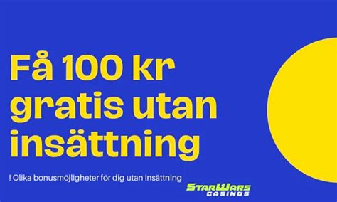 Få 100 kr gratis utan insättning utan svensk licens se